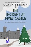 The Incident at Fives Castle (An Angela Marchmont mystery, #5) (eBook, ePUB)