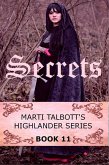 Secrets (Marti Talbott's Highlander Series, #11) (eBook, ePUB)