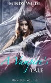 A Vampire's Tale Omnibus (Vol. 1-3) (eBook, ePUB)