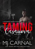 Taming Casanova (The Moretti Novels, #4) (eBook, ePUB)