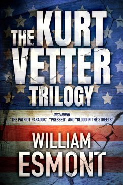 Cover The Kurt Vetter Trilogy (The Reluctant Hero) (eBook, ePUB)