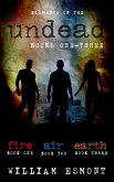 Elements of the Undead Books One-Three: A Zombie Apocalypse Collection (eBook, ePUB)