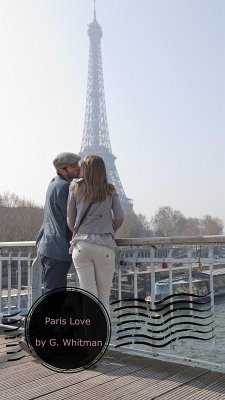 Paris Love (eBook, ePUB) - Whitman, G.