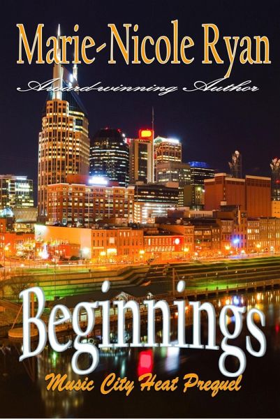 Beginnings (Music City Heat, #0) (eBook, ePUB)
