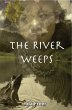 The River Weeps (Panama Girl, #4)... - Bild 1