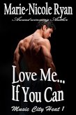 Love Me if You Can (Music City Heat, #1) (eBook, ePUB)