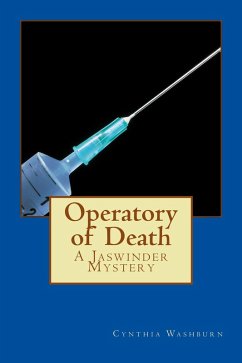 Operatory of Death (Jaswinder Mystery Series, #1) (eBook, ePUB) - Washburn, Cynthia