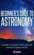 Beginner's Guide to Astronomy: Easy... - Bild 1