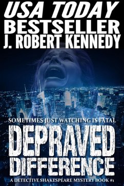 Depraved Difference (Detective Shakespeare Mysteries, #1) (eBook, ePUB) - Kennedy, J. Robert