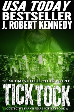Tick Tock (Detective Shakespeare Mysteries, #2) (eBook, ePUB) - Kennedy, J. Robert