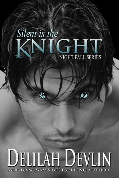 Cover Silent is the Knight (Night Fall Series) (eBook, ePUB)