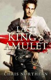 The Last King's Amulet (The Price of Freedom, #1) (eBook, ePUB)