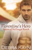 Florentine's Hero (Sisters of McDougal Ranch) (eBook, ePUB)