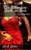 The Billionaire Needs an Heir (eBook, ePUB)