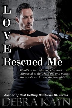 Love Rescued Me (eBook, ePUB) - Kayn, Debra