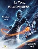 Le Temps de L'accomplissement (Le sablier de Mû, #1) (eBook, ePUB)