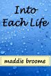 Into Each Life (eBook, ePUB) - Bild 1