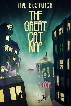 The Great Cat Nap (eBook, ePUB) - Bostwick, A. M.