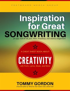 Cover Inspiration for Great Songwriting: for pop, rock & roll, jazz, blues, broadway, and country songwriters (eBook, ePUB)