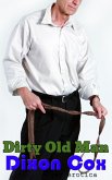 Dirty Old Man (eBook, ePUB) Dirty Old Man (eBook, ePUB)