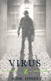 Virus Z: Ardor - Episode 3 (eBook, ePUB)