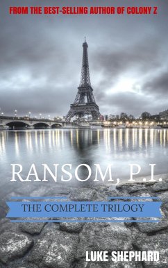 Ransom, P.I. - The Complete Trilogy (eBook, ePUB) - Shephard, Luke