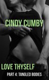Tangled Bodies (Love Thyself, #4) (eBook, ePUB) Tangled Bodies (Love Thyself, #4) (eBook, ePUB)