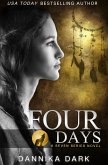 Four Days (Seven Series, #4) (eBook, ePUB) Four Days (Seven Series, #4) (eBook, ePUB)