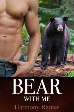 Cover Bear With Me (Shifters of Spellholm Forest - The Bears, #3) (eBook, ePUB)