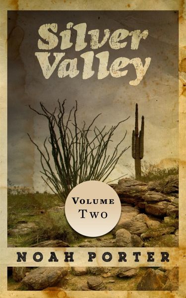 Silver Valley (Volume Two) (eBook, ePUB) Silver Valley (Volume Two) (eBook, ePUB)