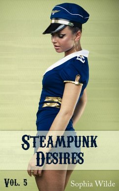 Steampunk Desires: An Erotic Romance (Vol. 5 - Nora) (eBook, ePUB) - Wilde, Sophia