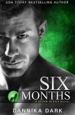 Six Months (Seven Series, #2) (eBook, ePUB) Six Months (Seven Series, #2) (eBook, ePUB)
