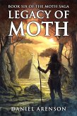 Legacy of Moth (The Moth Saga, #6) (eBook, ePUB)