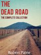 The Dead Road: The Complete Collection... - Bild 1