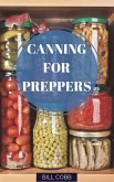 Canning for Preppers (Survival Basics, #1) (eBook, ePUB)