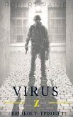 Virus Z: Breakout - Episode 1 (eBook, ePUB)