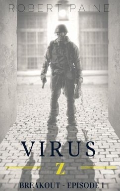 Cover Virus Z: Breakout - Episode 1 (eBook, ePUB)