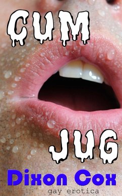 Cum Jug (eBook, ePUB) - Cox, Dixon