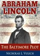 Abraham Lincoln: The Baltimore Plot... - Bild 1