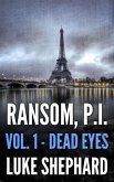 Ransom, P.I. (Volume One - Dead Eyes) (eBook, ePUB)