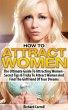 How To Attract Women: The Ultimate... - Bild 1