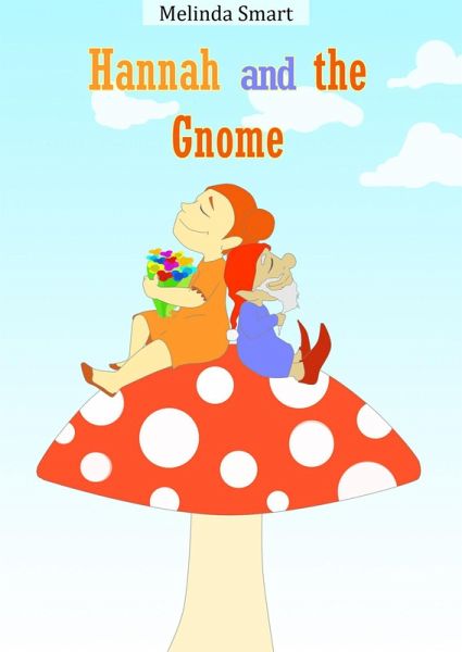 Hannah And The Gnome (eBook, ePUB)