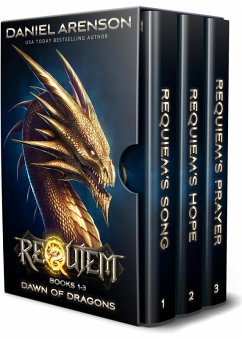 Dawn of Dragons: The Complete Trilogy (World of Requiem) (eBook, ePUB) - Arenson, Daniel