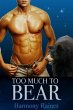 Too Much To Bear (Shifters of Spellholm... - Bild 1