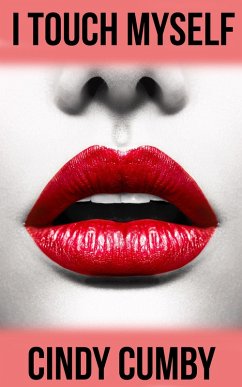 I Touch Myself (eBook, ePUB) - Cumby, Cindy