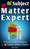 eBay Subject Matter Expert: 5 Weeks to Becoming an eBay Subject Matter Expert (eBook, ePUB)