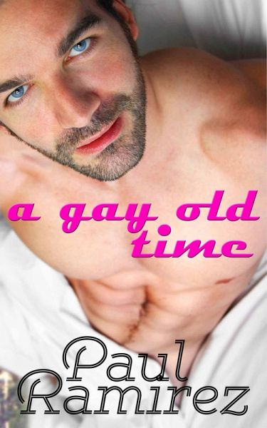 A Gay Old Time (eBook, ePUB)