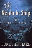 The Nephele Ship: Volume Two - The Fire-Beasts (A Steampunk Adventure) (eBook, ePUB)