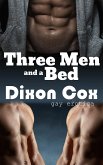 Three Men and a Bed (eBook, ePUB) Three Men and a Bed (eBook, ePUB)