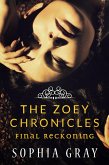 The Zoey Chronicles: Final Reckoning (Vol. 4) (eBook, ePUB)